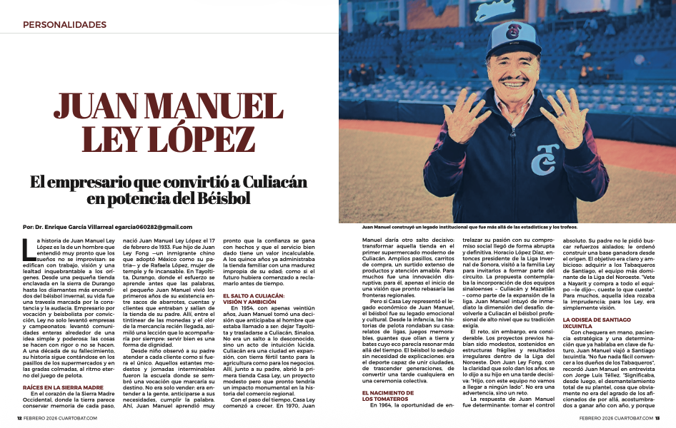 El empresario que convirtió a Culiacán en potencia del Béisbol Juan Manuel Ley Lopez