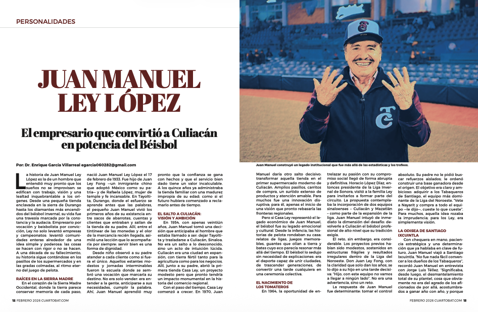 El empresario que convirtió a Culiacán en potencia del Béisbol Juan Manuel Ley Lopez