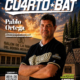 Cuarto Bat Mayo 2026 Revista Impresa Las mejores historias del beisbol mexicano y de Grandes Ligas están aqui
